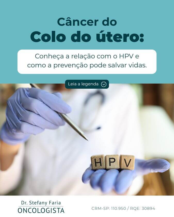 Câncer do colo do útero. A relação com o HPV e como a prevenção pode salvar vidas.