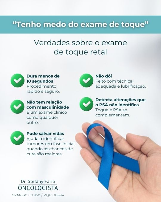 Verdades sobre o exame de toque retal. Dr Stefany Faria Medico Oncologista