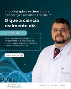Imunoterapia e vacinas contra o câncer já é realidade em 2026 O que a ciência realmente diz.